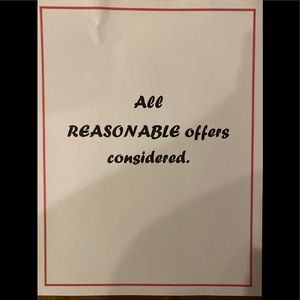 All REASONABLE offers considered.